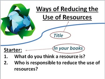 Topic 10- Ways of reducing resources (AQA- Chemistry)- Online version