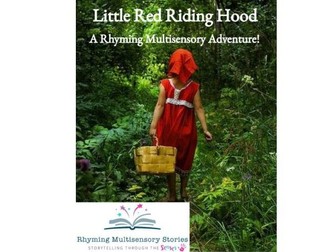 Little Red Riding Hood Sensory Story and Sensory Rich Activities for Neurodiverse, Sensory, PMLD