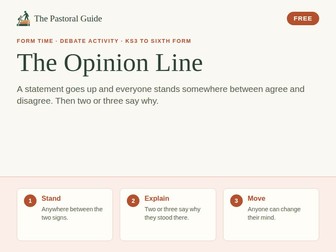 Debate activity for form time: The Opinion Line, with statements for KS3, KS4 and sixth form