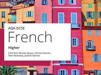 AQA Higher GCSE French Textbook - Module 3