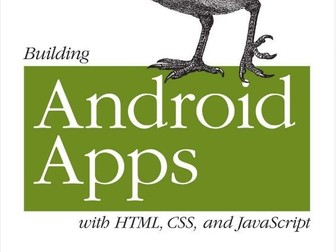 Building  Android Apps with HTML, CSS AND JAVA SCRIPT