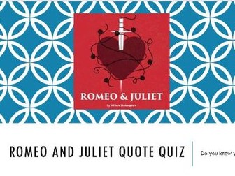 Romeo and Juliet Revision: Key Quotes Quiz