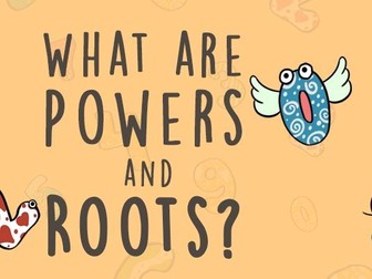 (basic and higher) powers and roots