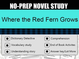 Where the Red Fern Grows Novel Study-Complete Novel Study.