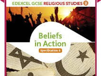 Edexcel GCSE (9-1) Religious Studies Spec B. Christianity and Islam. Beliefs in Action.