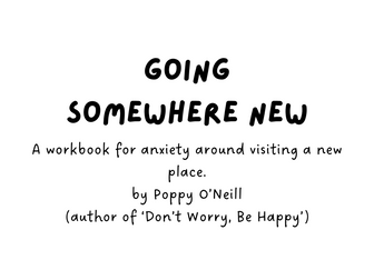 Going Somewhere New: Anxiety Journal for Kids