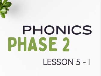 Phase 2 - Phonics Powerpoint - Lesson 5 - 'I' sound