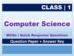 Class 1: Computer Science Quick Response Questions