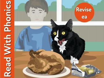 Revise ea.  Read with Phonics the story 'Bad Cat'.