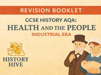 GCSE History Health and the People  Revision Booklet: Industrial Age