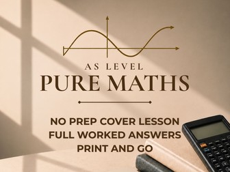 KS5 / AS Level Pure Maths Cover Lessons: Unit 10 | Graphing Trigonometric Functions (No Prep)