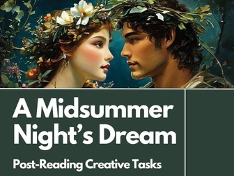 A Midsummer Night's Dream Post-Reading Creative Tasks