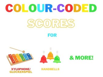 Colour-coded scores for xylophone, handbells etc.: simple songs and nursery rhymes