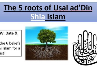 Five Roots of Shia Islam - EDEXCEL - Muslim Beliefs