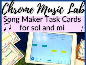 Chrome Music Lab Task Cards for Practicing Sol + Mi
