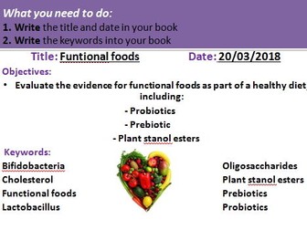 Functional foods (probiotics, prebiotics, Plant stanol esters)