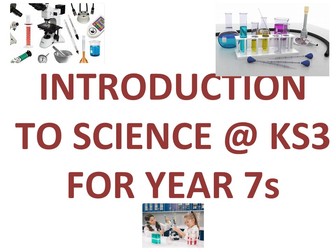 Introduction to science @ KS3 for year 7s