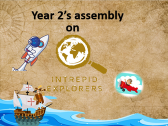 Great Explorers Key Stage I Assembly: Christopher Columbus, Neil Armstrong and Amelia Earhart