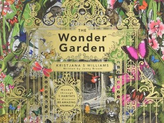 The Wonder Garden - resources to support descriptive writing linked to YR6 objectives