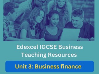 Pearson Edexcel iGCSE Business – Unit 3: Business Finance