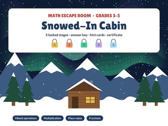 Winter Math Escape Room: Snowed-In Cabin | Grades 3-5 | Multiplication, Place Value, Fractions
