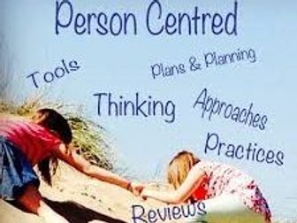 Unit 6 Personalisation and a Person Centred approach to care