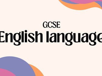 GCSE English Language Teaching Revision Power Point