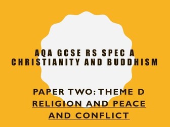 AQA RS GCSE Christianity and Buddhism Theme D  Peace and Conflict learning booklet