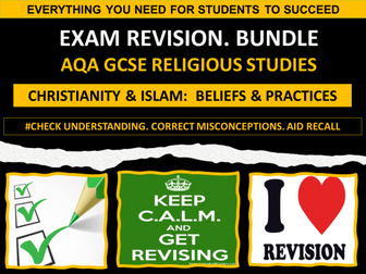 CHRISTIANITY & ISLAM: BELIEFS & PRACTICES. REVISION.