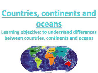 Countries continents and oceans - suitable for New 1-9 GCSE