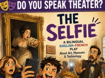 The Selfie A Bilingual English-French Play