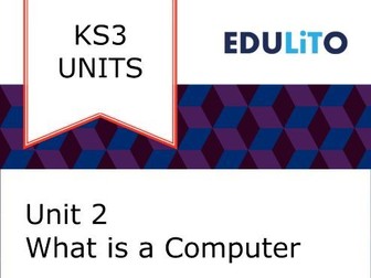 KS3 Unit - Computer Hardware - What is a Computer?