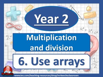 Year 2 – Multiplication and Division – Use arrays - White Rose Maths