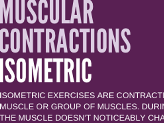 Muscular Contractions - Isometric/Isotonic