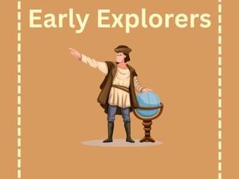 Early Explorer Unit & Activities