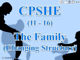 CPSHE_8.2 The Family - Changing Structure