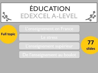 Edexcel A-Level French Education topic