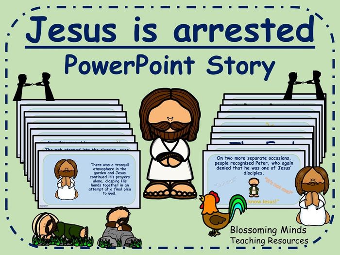 Jesus Is Arrested Powerpoint - Easter By Blossomingminds | Teaching ...