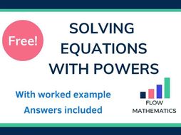 Solving equations with powers worksheet | Teaching Resources