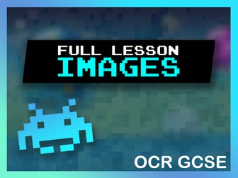 Representing Images - OCR GCSE Lesson