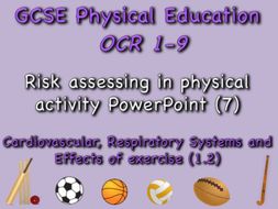 GCSE OCR PE (1.2) Physical Training - risk assessing in physical activity PowerPoint