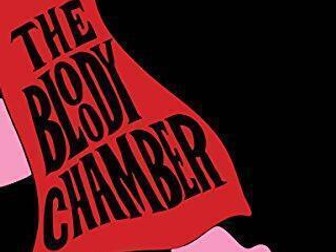 OCR Gothic revision  (focused on 'The Bloody Chamber')