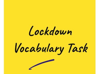 Lockdown Vocabulary Task