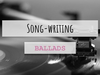 Music Composition - Ballad Writing