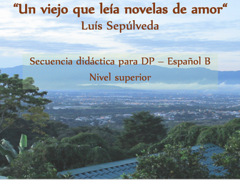Secuencia didáctica sobre un trabajo literario - DP - Español B - Nivel Superior