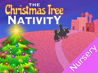 The Christmas Tree Nativity (Early Years Musical Play)