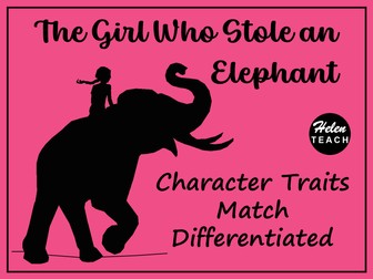 The Girl Who Stole An Elephant Character Trait Matching