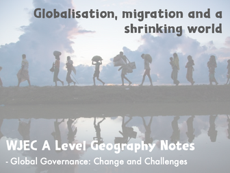 Global Governance: Change and Challenges PP 1 (A Level Geography)