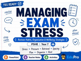 Managing Exam Stress and Revision Habits | Year 7 PSHE Lesson