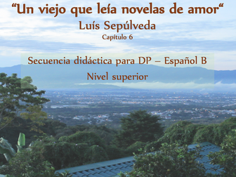 Secuencia didáctica sobre un trabajo literario (C.6) - DP - Español B - Nivel Superior